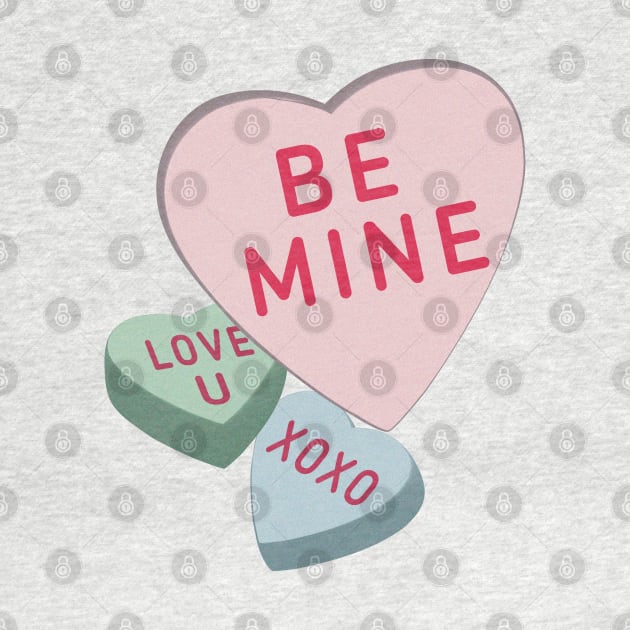 Be Mine - Candy Hearts by YourGoods